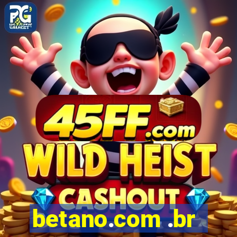 betano.com .br